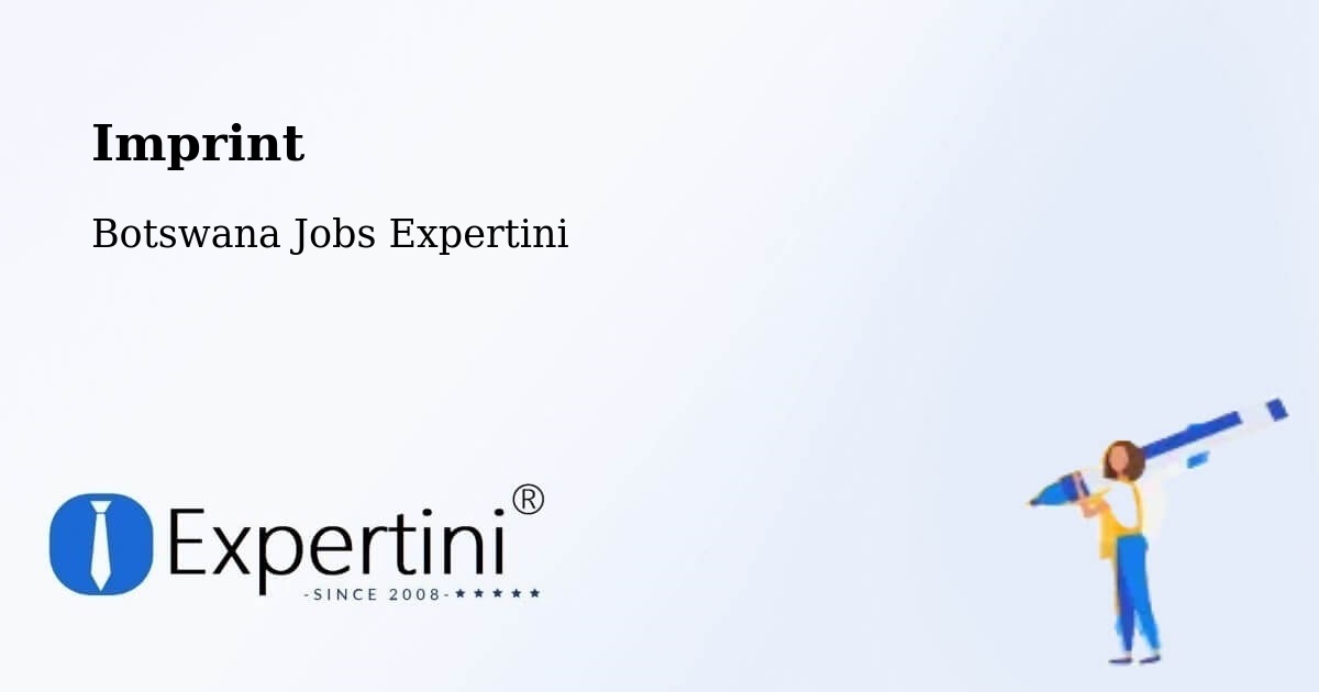 Imprint – Moijabana - Botswana Jobs Expertini